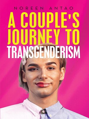 cover image of A couple's Journey to transgenderism